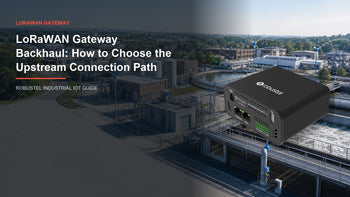 LoRaWAN gateway backhaul decision between cellular Ethernet and Wi-Fi upstream paths